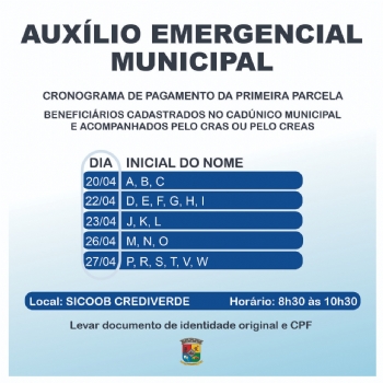 Primeira parcela do Auxílio Emergencial Municipal para beneficiários acompanhados pelo Cras ou pelo Creas começa a ser paga amanhã