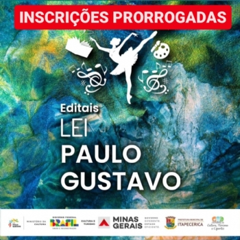 Edital da Lei Paulo Gustavo tem prazo de inscrições prorrogado