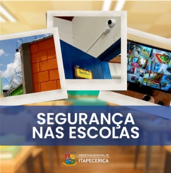 Escolas municipais investem na segurança de alunos e funcionários