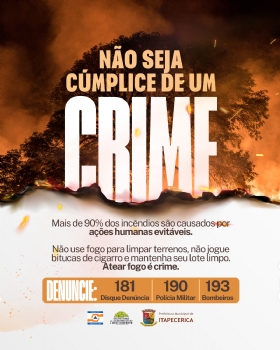 Proteja Itapecerica: incêndios florestais são crime e prevenção é dever de todos