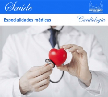Cardiologia é uma das especialidades médicas oferecidas pela Prefeitura