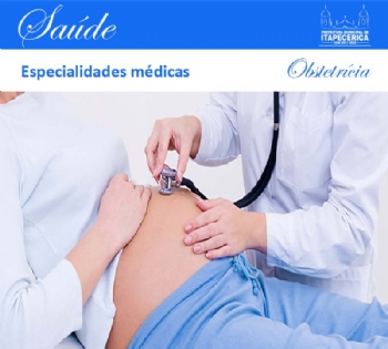 Obstetrícia está na lista de especialidades médicas oferecidas pela Prefeitura
