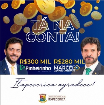 Deputados federais Marcelo Álvaro Antônio e Pinheirinho destinam emendas parlamentares para Itapecerica