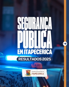 Polícia Militar publica dados sobre Segurança Pública em Itapecerica em 2025